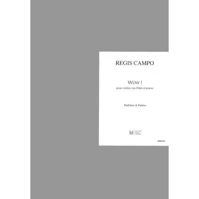 Partitions classique LEMOINE CAMPO REGIS - WOW ! - FLUTE OU VIOLON, PIANO Flûte traversière