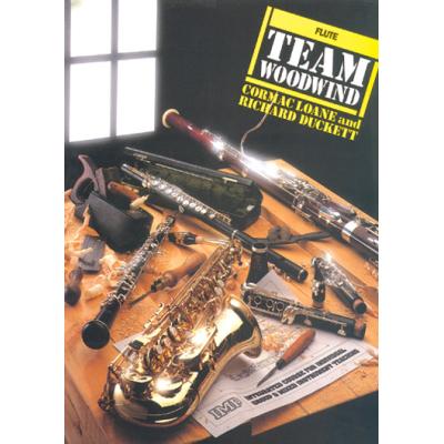 Méthode et pédagogie IMP CORMAC LOANE, RICHARD DUCKETT - TEAM WOODWIND - FLÛTE Flute