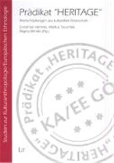 Pradikat Heritage ,  Studien Zur Kulturanthropologie/Europèaischen Ethnologie