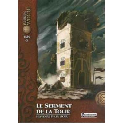 Oh my Game - Broken World Hds01 : Le Serment De La Tour