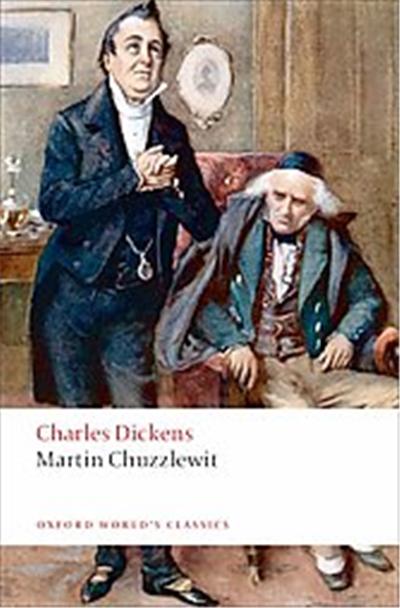Martin Chuzzlewit, Oxford World's Classics Series