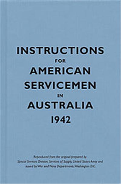 Instructions for American Servicemen in Australia 1942
