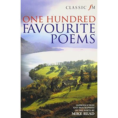 Classic FM 100 Favourite Poems