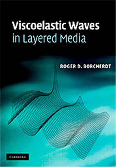 Viscoelastic Waves in Layered Media