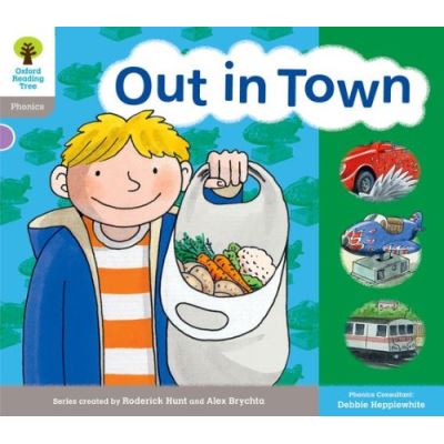 Oxford Reading Tree: Level 1: Floppy's Phonics: Sounds and Letters: Out in Town Collectif