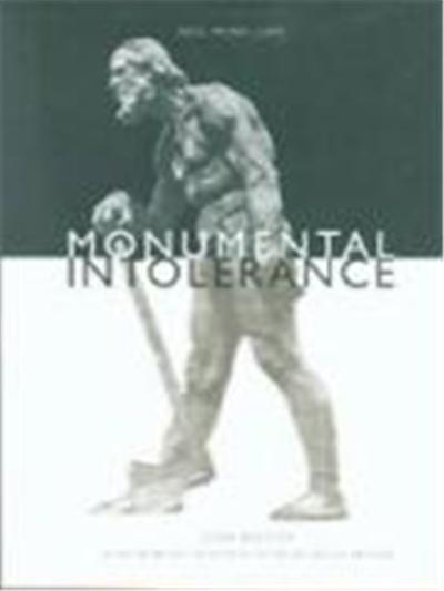 Monumental Intolerance