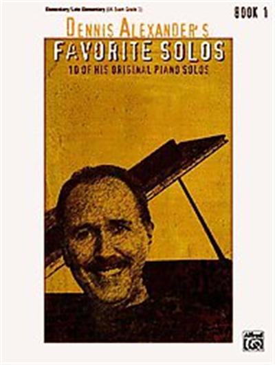 Dennis Alexander's Favorite Solos, Favorite Solos