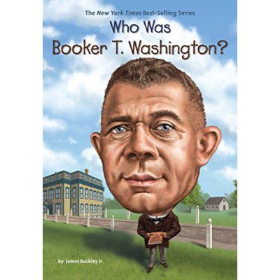 Who Was Booker T. Washington? (Who Was...? (Quality Paper)) - [Version Originale]