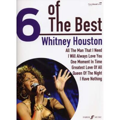 Partitions variété, pop, rock... FABER MUSIC HOUSTON WHITNEY - 6 OF THE BEST - PVG Piano voix guitare