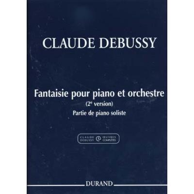 Partitions classique DURAND DEBUSSY C. - FANTAISIE POUR PIANO ET ORCHESTRE Piano