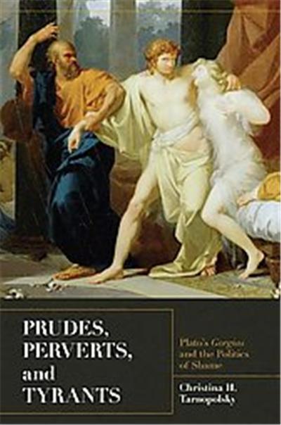 Prudes, Perverts, and Tyrants