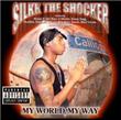 Silkk The Shocker-My World, My Way - 1