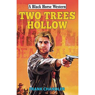 Two Trees Hollow (A Black Horse Western) - [Version Originale]