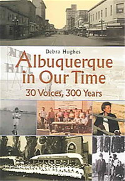 Albuquerque in Our Time