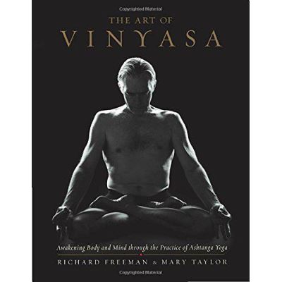 Art of Vinyasa: Awakening Body and Mind Through the Practice of Ashtanga Yoga - [Version Originale]