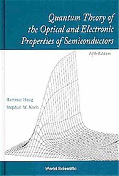 Quantum Theory of the Optical and Electronic Properties of Semiconductors