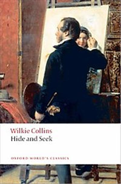 Hide and Seek, Oxford World's Classics Series