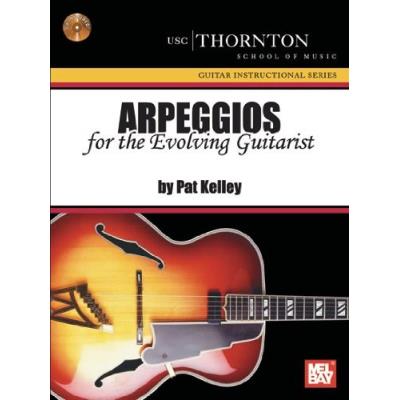 Partitions variété, pop, rock... MEL BAY KELLEY PAT - ARPEGGIOS FOR THE EVOLVING GUITARIST - GUITAR Guitare