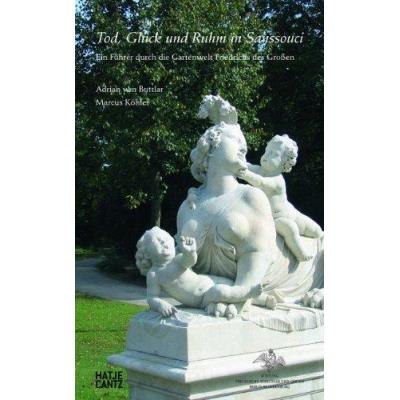 Tod, Gluck Und Ruhm In Sanssouci /Allemand