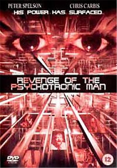 Revenge Of Psychotronic Man