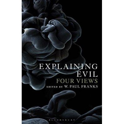 Explaining Evil: Four Views - [Version Originale]
