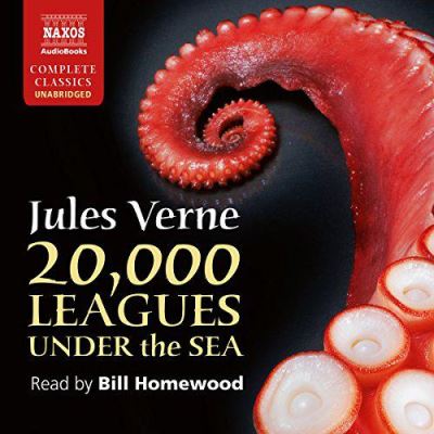 Verne:Leagues Under The Sea [Bill Homewood] [NAXOS AUDIOBOOKS: NA0241] - [Version Originale]