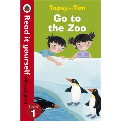 Topsy and Tim: Go to the Zoo - Read it yourself with Ladybird: Level 1