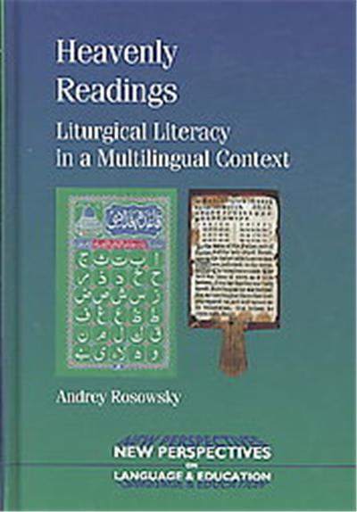 Heavenly Readings, New Perspectives on Language and Education Series