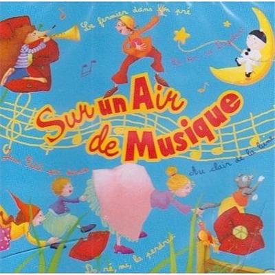 SUR UN AIR DE MUSIQUE - Compilation