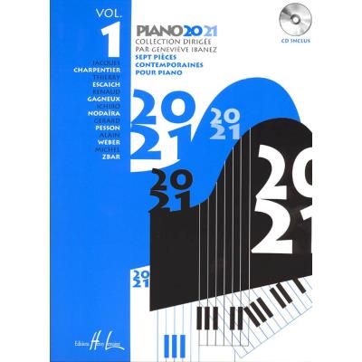 Partitions classique LEMOINE IBANEZ GENEVIÈVE - PIANO 20-21 VOL.1 + CD Piano