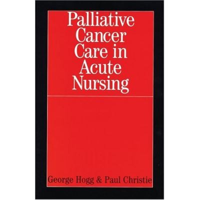 Palliative Cancer Care in Acute Nursing