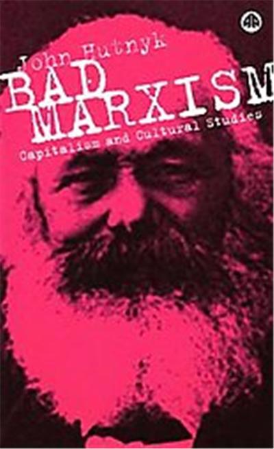 Bad Marxism