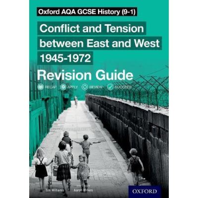 Oxford AQA GCSE History (9-1): Conflict and Tension between East and West 1945-1972 Revision Guide - [Version Originale]