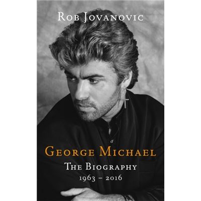 Little, Brown Book Group George Michael The Biography