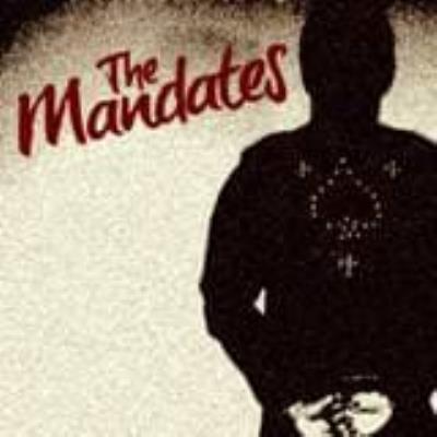 The Mandates - Mandates, The