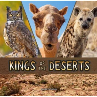 Kings of the Deserts (First Facts: Animal Rulers) - [Version Originale]