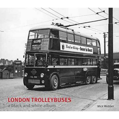 London Trolleybuses (Black & White Album)