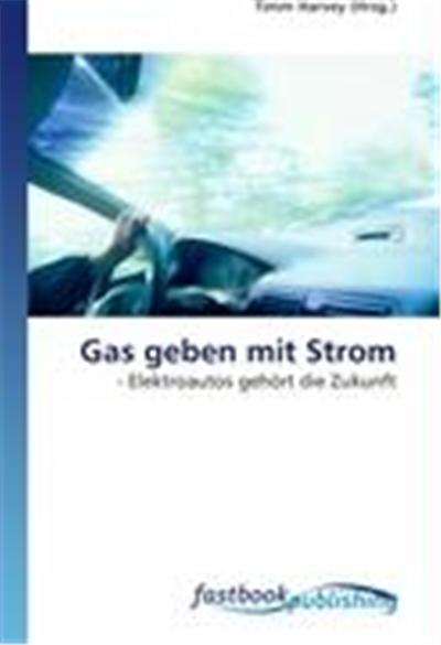 Gas geben mit Strom