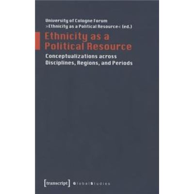 Ethnicity As A Political Resource (Global Studies (Paperback)) (Paperback)