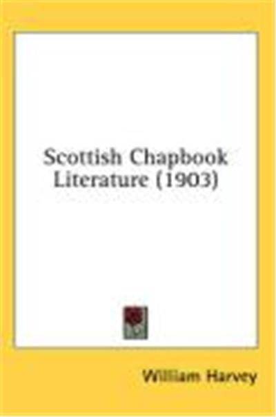Scottish Chapbook Literature (1903)