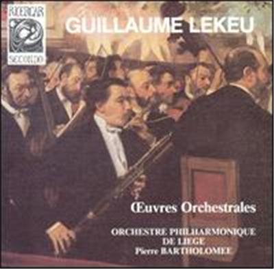 Guillaume Lekeu: Oeuvres Orchestrales