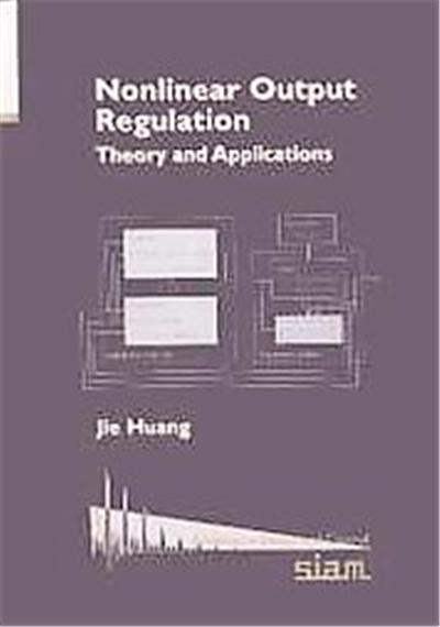 Nonlinear Output Regulation, Advances in Design and Control