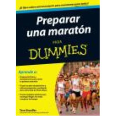 Preparar Una Maratón Para Dummies - Tere Stouffer (aut.), Sandra del Molino (tr.)
