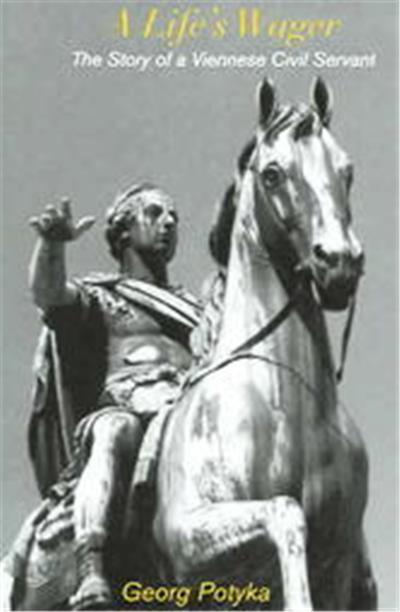 A Life's Wager, Studies in Austrian Literature, Culture, and Thought