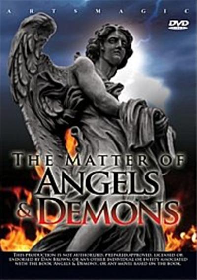 The Matter Of Angels And Demons