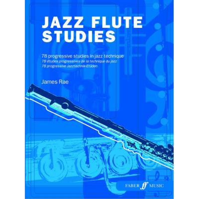 Méthodes et pédagogie FABER MUSIC RAE JAMES - JAZZ FLUTE STUDIES - FLUTE TEACHING Flute
