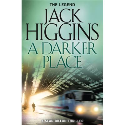 A Darker Place (Sean Dillon Series, Book 16) (Paperback)