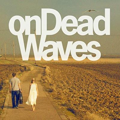 On Dead Waves (Limited Edition)