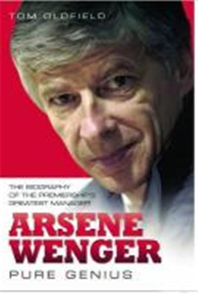 Arsene Wenger: Pure Genius