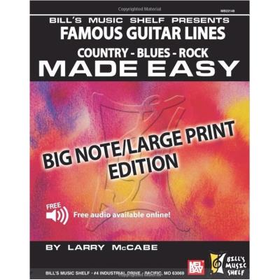 Partitions variété, pop, rock... MEL BAY MCCABE LARRY - FAMOUS GUITAR LINES MADE EASY - BIG NOTE/LARGE PRINT EDITION - GUITAR Guitare